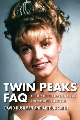 دانلود نسخه کامل کتاب Twin Peaks FAQ: All That’s Left to Know About a Place Both Wonderful and Strange
