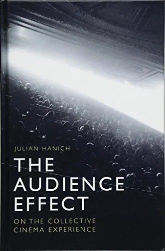 دانلود نسخه کامل کتاب The Audience Effect: On the Collective Cinema Experience