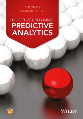دانلود نسخه کامل کتاب Effective CRM using Predictive Analytics
