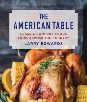 دانلود کتاب Skyhorse The American table: classic comfort food from across the country – Skyhorse The American table: غذای راحتی کلاسیک از سراسر کشور