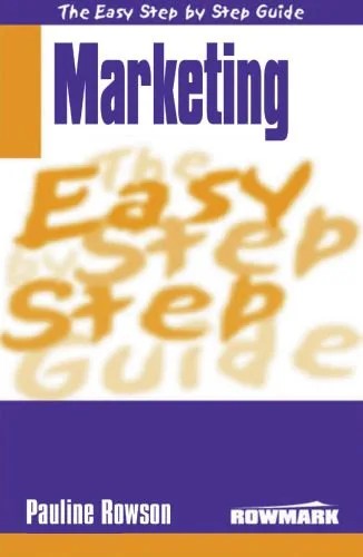 دانلود نسخه کامل کتاب Easy Step by Step Guide to Marketing (Easy Step by Step Guides)