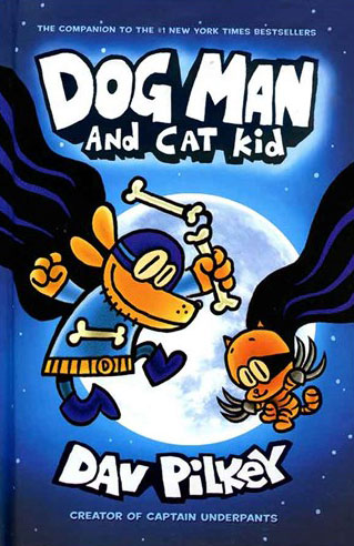 کتاب Dog Man and Cat Kid (Dog Man 4) (پلیس قهرمان 4)