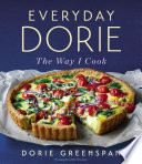 دانلود کتاب Everyday dorie: the Way I Cook – Dorie Everyday: The Way I Cook