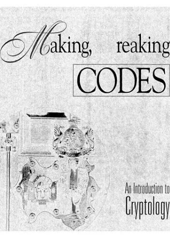 دانلود نسخه کامل کتاب Making, breaking codes: an introduction to cryptography
