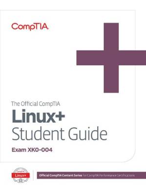 دانلود کتاب The Official CompTIA Linux+ Student Guide (Exam XK0-004) – راهنمای رسمی دانشجویی CompTIA Linux+ (Exam XK0-004)