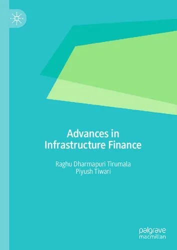 دانلود نسخه کامل کتاب Advances in Infrastructure Finance