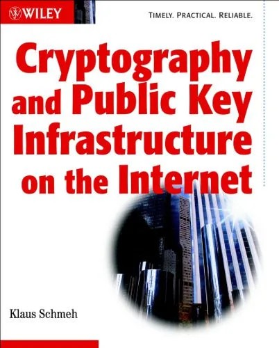 دانلود نسخه کامل کتاب Cryptography and Public Key Infrastructure on the Internet