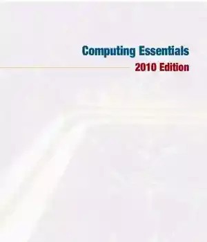 دانلود کتاب Computing Essentials 2010 Edition – Computing Essentials 2010 Edition