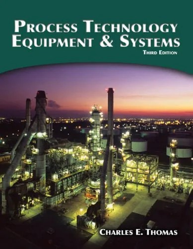 دانلود نسخه کامل کتاب Process Technology Equipment and Systems