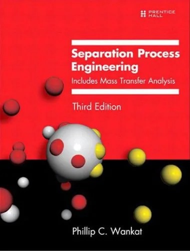 دانلود نسخه کامل کتاب Separation process engineering : includes mass transfer analysis