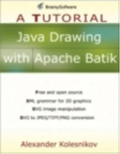 دانلود نسخه کامل کتاب Java Drawing with Apache Batik: A Tutorial