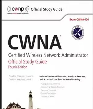 دانلود کتاب CWNA Certified Wireless Network Administrator official study guide. Exam CWNA-106 – CWNA CORTIFIED CERTIFIED NETRATION ADMINIONATION راهنمای مطالعه رسمی. امتحان CWNA-106