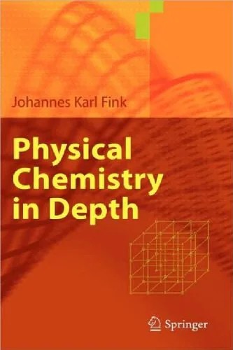 دانلود نسخه کامل کتاب Physical Chemistry in Depth