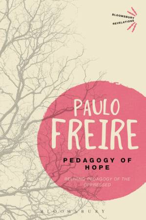 دانلود کتاب Pedagogy of Hope: Reliving Pedagogy of the Oppressed – Pedagogy of Hope: Reliving Pedagogy of the pressed