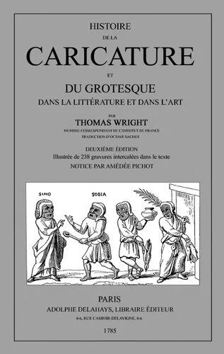 دانلود نسخه کامل کتاب Histoire de la caricature et du grotesque dans la littérature et dans l’art