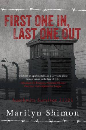 دانلود کتاب First One In, Last One Out: Auschwitz Survivor 31321 – First One In, Last One Out: Auschwitz Survivor 31321