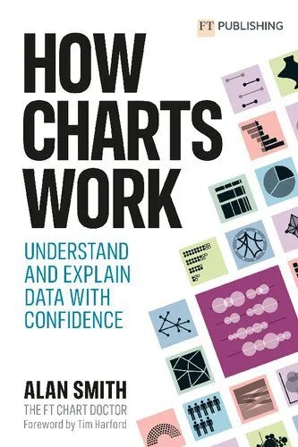 دانلود نسخه کامل کتاب How Charts Work: Understand And Explain Data With Confidence