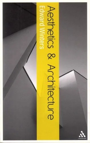 دانلود نسخه کامل کتاب Aesthetics and Architecture (Continuum Aesthetics)