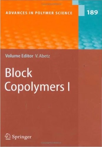 دانلود نسخه کامل کتاب Block Copolymers I