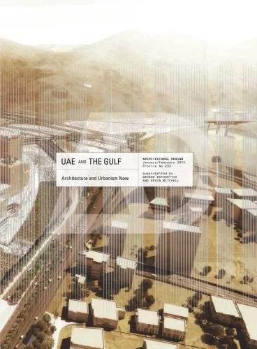 دانلود نسخه کامل کتاب UAE and the Gulf: Architecture and Urbanism Now