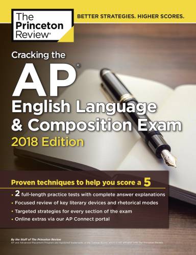 دانلود کتاب Cracking the AP English Language & Composition Exam, 2018 Edition – Cracking the AP English Language & Composition Exam، نسخه 2018