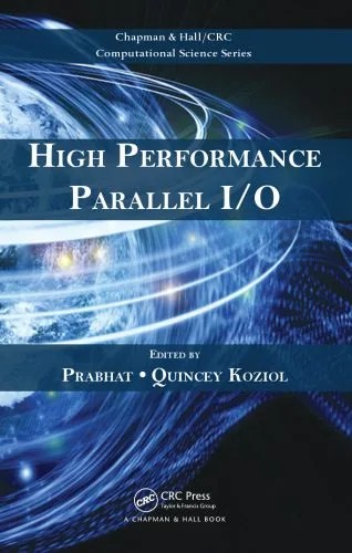 دانلود نسخه کامل کتاب High Performance Parallel I/O