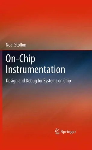 دانلود نسخه کامل کتاب On-Chip Instrumentation: Design and Debug for Systems on Chip