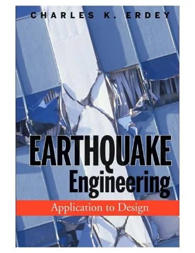 دانلود نسخه کامل کتاب Earthquake Engineering: Application to Design