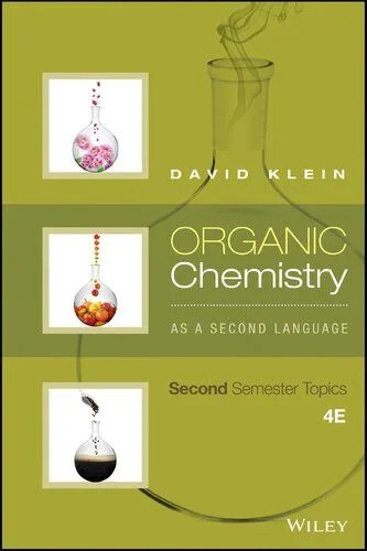 دانلود نسخه کامل کتاب Organic Chemistry as a Second Language: Second Semester Topics