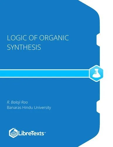 دانلود نسخه کامل کتاب Logic of Organic Synthesis