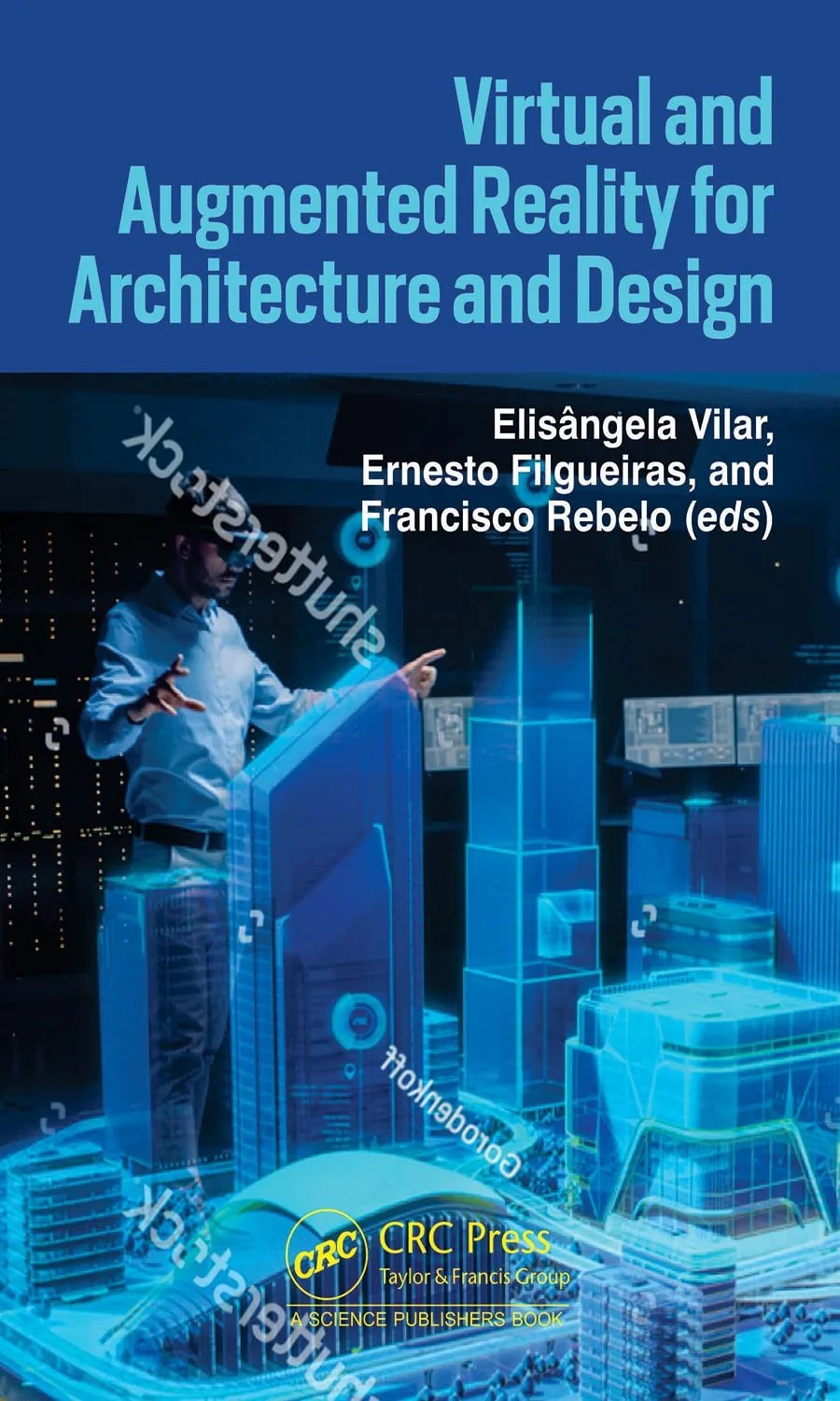 دانلود نسخه کامل کتاب Virtual and Augmented Reality for Architecture and Design