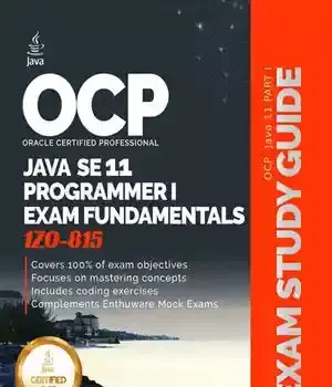 دانلود کتاب OCP Java SE 11 Programmer I Fundamentals: Exam 1Z0-815 – OCP Java SE 11 Programmer I Fundamentals: Exam 1Z0-815