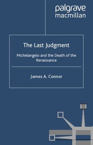 دانلود نسخه کامل کتاب The Last Judgment: Michelangelo and the Death of the Renaissance