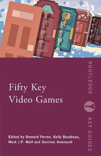 دانلود نسخه کامل کتاب Fifty Key Video Games