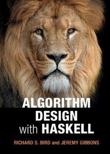 دانلود کتاب Algorithm Design with Haskell – طراحی الگوریتم با Haskell