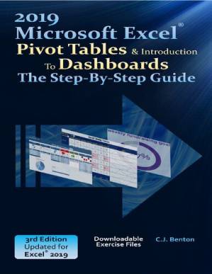 دانلود کتاب Excel 2019 Pivot Tables & Introduction To Dashboards The Step-By-Step Guide – اکسل 2019 Pivot Tables & Introduction to Dashboards راهنمای گام به گام