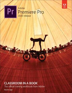دانلود کتاب Adobe Premiere Pro CC Classroom In A Book (2020 Release) – Adobe Premiere Pro CC Classroom In A Book (انتشار 2020)