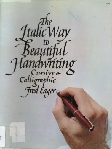 دانلود نسخه کامل کتاب Italic Way to Beautiful Handwriting, Cursive and Calligraphic