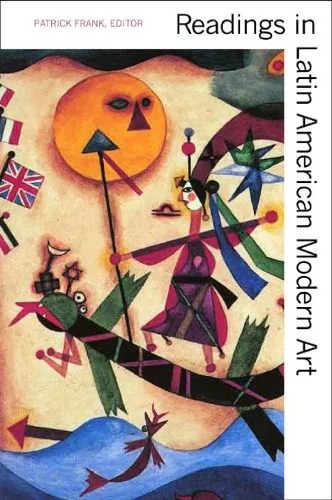 دانلود نسخه کامل کتاب Readings in Latin American Modern Art