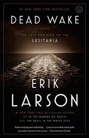 دانلود کتاب Dead Wake: The Last Crossing of the Lusitania – Dead Wake: The Last Crossing of Lusitania