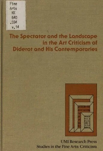 دانلود نسخه کامل کتاب The Spectator and the Landscape in the Art Criticism of Diderot and His Contemporaries