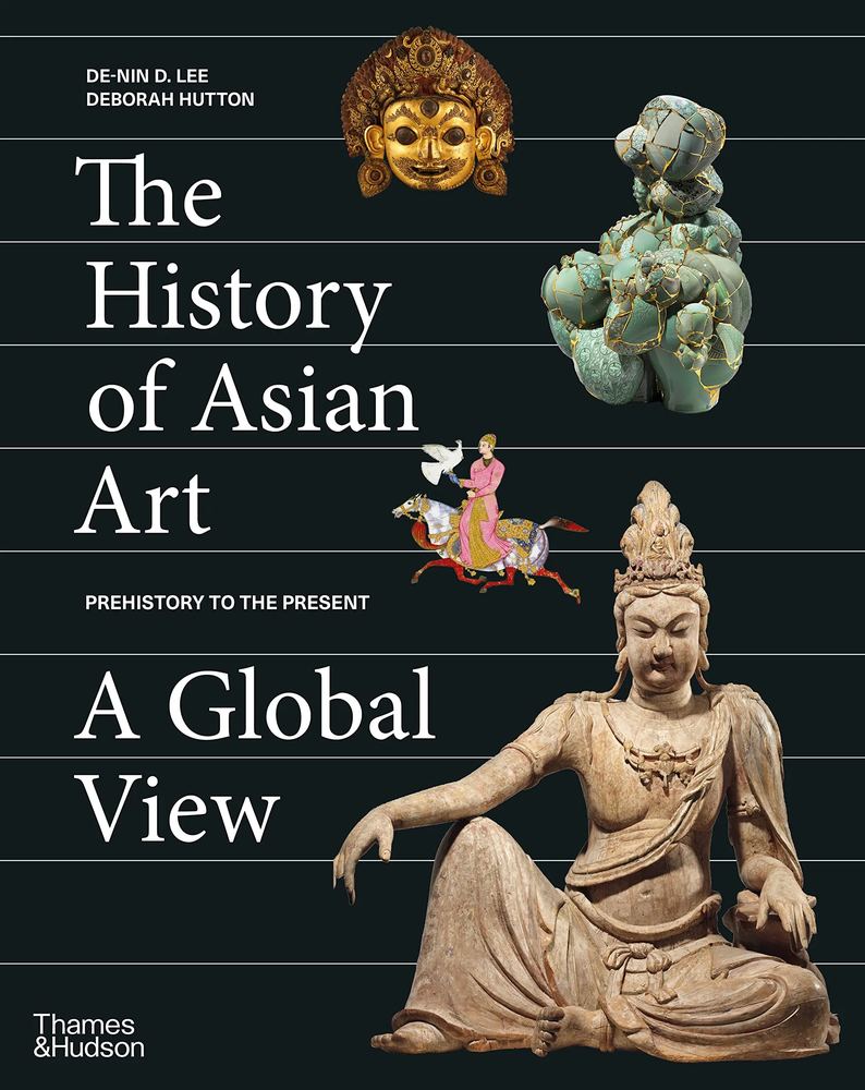 دانلود نسخه کامل کتاب The History of Asian Art: A Global View