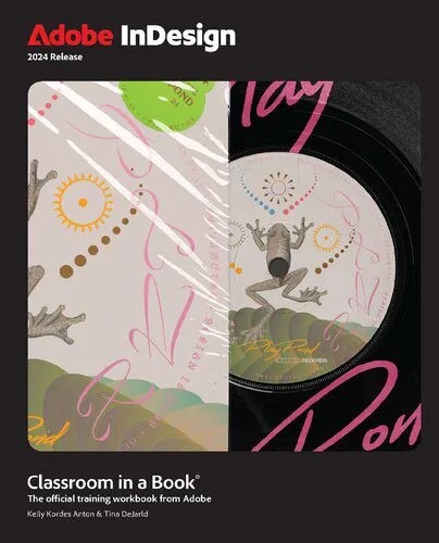 دانلود نسخه کامل کتاب Adobe InDesign Classroom in a Book 2024 Release