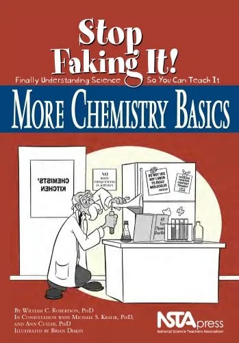 دانلود نسخه کامل کتاب More Chemistry Basics – Stop faking It!