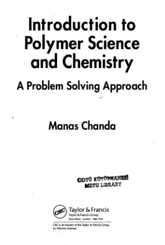 دانلود نسخه کامل کتاب Introduction to Polymer Science and Chemistry: A Problem Solving Approach