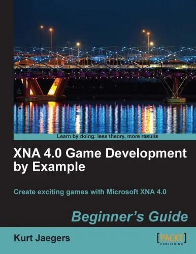 دانلود نسخه کامل کتاب XNA 4.0 Game Development by Example: Beginner’s Guide