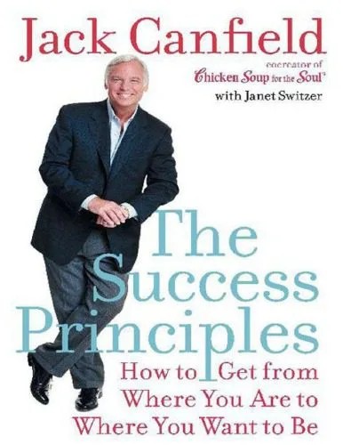 دانلود نسخه کامل کتاب The Success Principles_How To Get From Where You Are To Where You Want To Be
