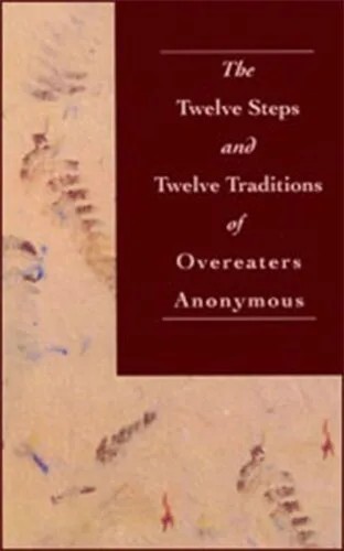 دانلود نسخه کامل کتاب The Twelve Steps and Twelve Traditions of Overeaters Anonymous