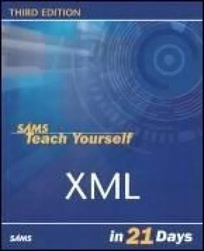 دانلود نسخه کامل کتاب Sams Teach Yourself XML in 21 Days