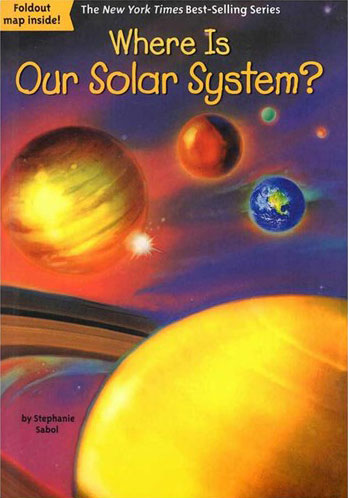 کتاب Where Is Our Solar System (منظومه شمسی ما کجاست)